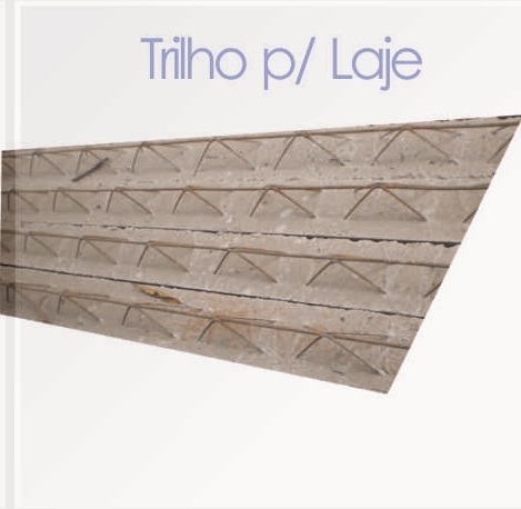 TRILHO P/ LAJE